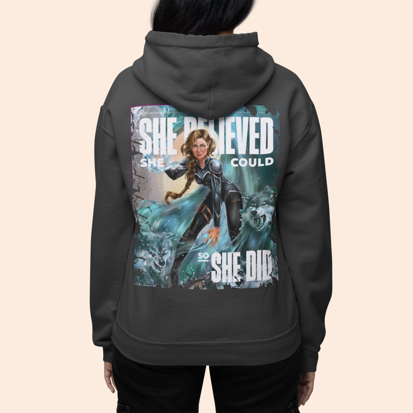 She Believed she Could - Hoodie - Waterwolves - Feyre - ACOTAR Merchandise - A Court of Thorns and Roses Licensed Tee - Cassian, Rhysand, Azriel