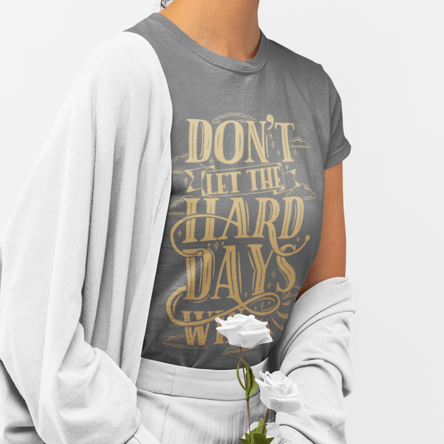 Don't let the hard days win - T shirt - Sarah J Maas - Acotar - Officially Licensed