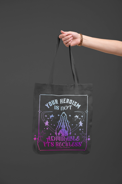 Your Heroism is Not Admirable - Chloe C. Penaranda - Officially Licensed - Tote - An Heir Comes to Rise - AHCTR