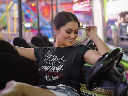 I Don't flaunt myself for the enjoyment of men - Corrupt - T-shirt - Devils Night Series - Penelope Douglas