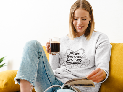 Maye there's no good or bad - Sweatshirt - The Ruthless Boys of the Zodiac -Aurora Academy - Caroline Peckham & Susanne Valenti Merchandise