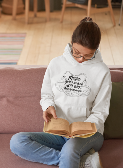 Maybe there's no good or bad - Hoodie- The Ruthless Boys of the Zodiac - Aurora Academy - Caroline Peckham & Susanne Valenti Merchandise