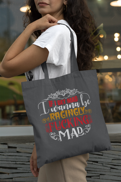 If I get mad- Society of Psychos  - Caroline Peckham and Susanne Valenti - Official Merchandis