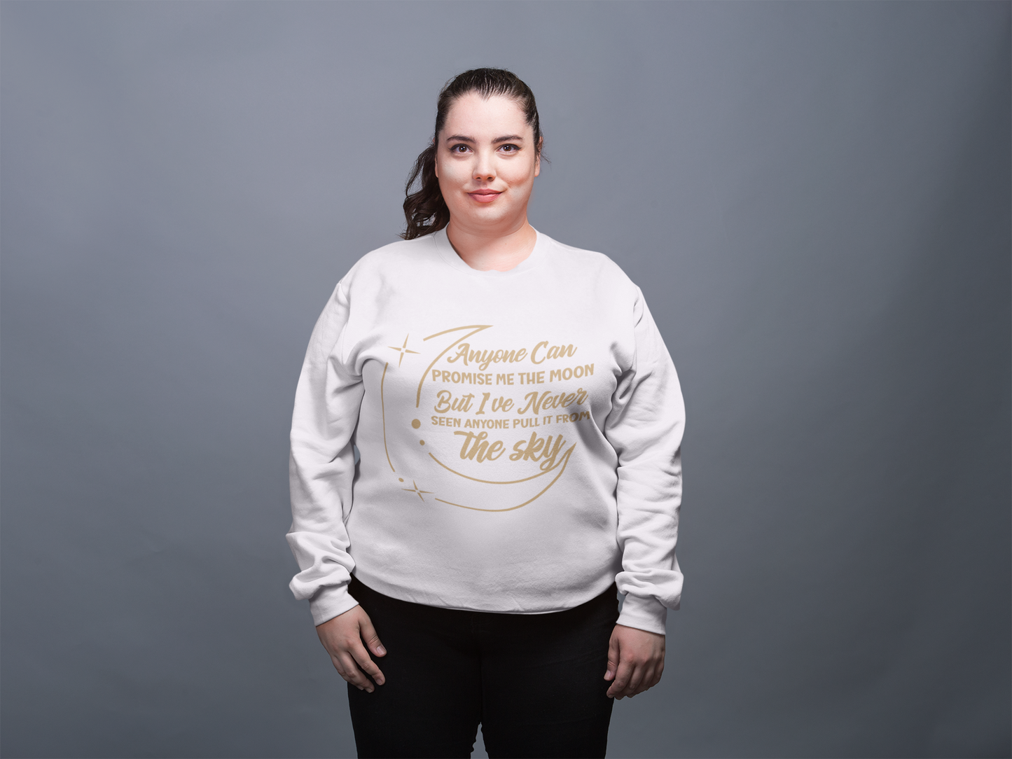 Anyone can promise me the moon  - Sweatshirt - The Ruthless Boys of the Zodiac -Aurora Academy - Caroline Peckham & Susanne Valenti Merchandise