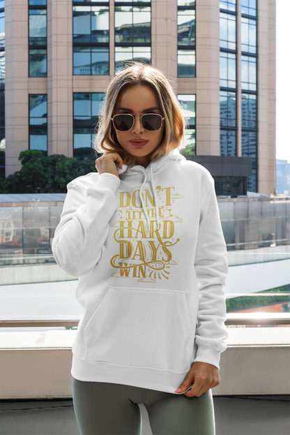 Don't let the hard days win - Hoodie - Sarah J Maas - Acotar - Officially Licensed