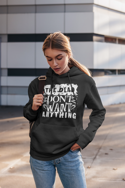 The Dead don't want anything - Hoodie- The Ruthless Boys of the Zodiac - Aurora Academy - Caroline Peckham & Susanne Valenti Merchandise
