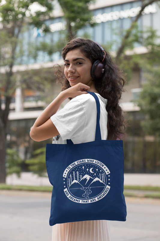 To the stars who listen - Tote - A Court of Mist and Fury Officially Licensed - Sarah J Maas