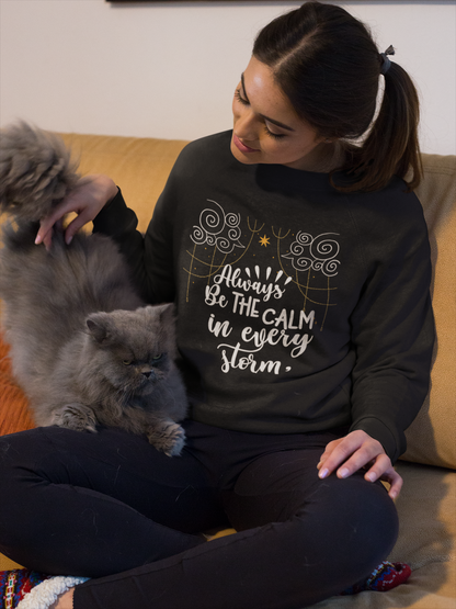 Always be the Calm  - Sweatshirt - The Ruthless Boys of the Zodiac -Aurora Academy - Caroline Peckham & Susanne Valenti Merchandise