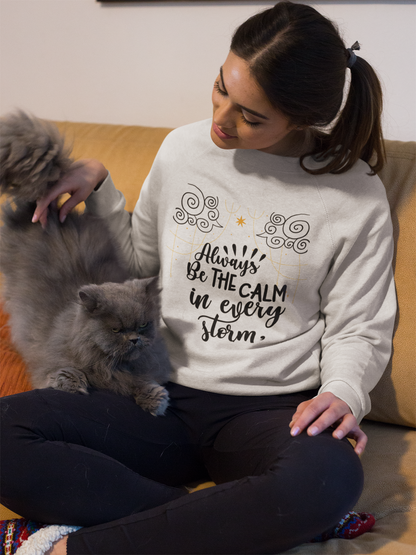 Always be the Calm  - Sweatshirt - The Ruthless Boys of the Zodiac -Aurora Academy - Caroline Peckham & Susanne Valenti Merchandise